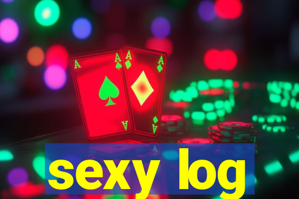 sexy log